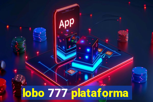 lobo 777 plataforma